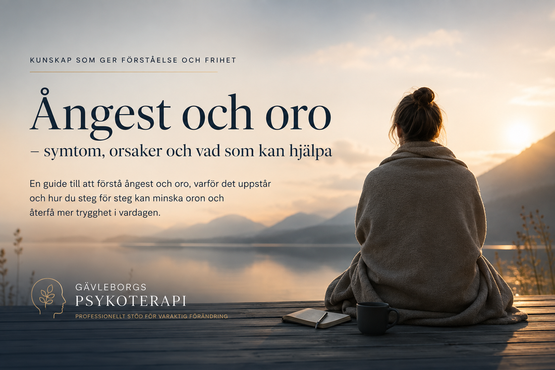 Ångest och oro – symtom, orsaker och vad som kan hjälpa