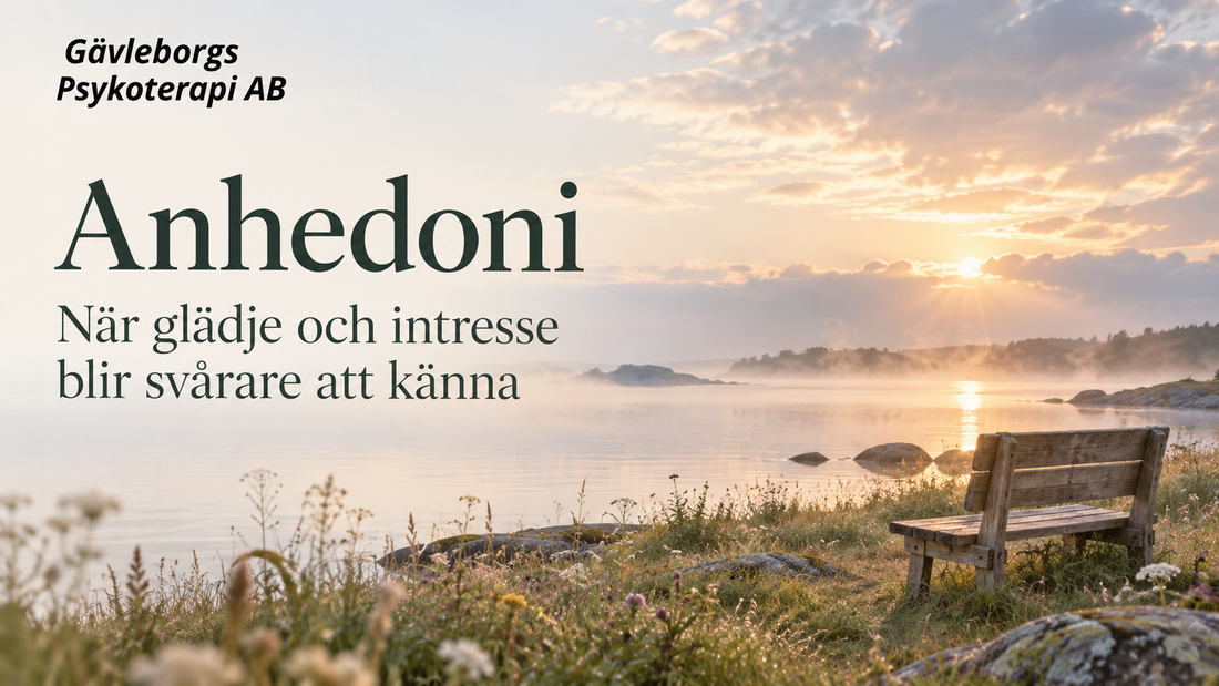 Anhedoni – när glädje och intresse blir svårare att känna