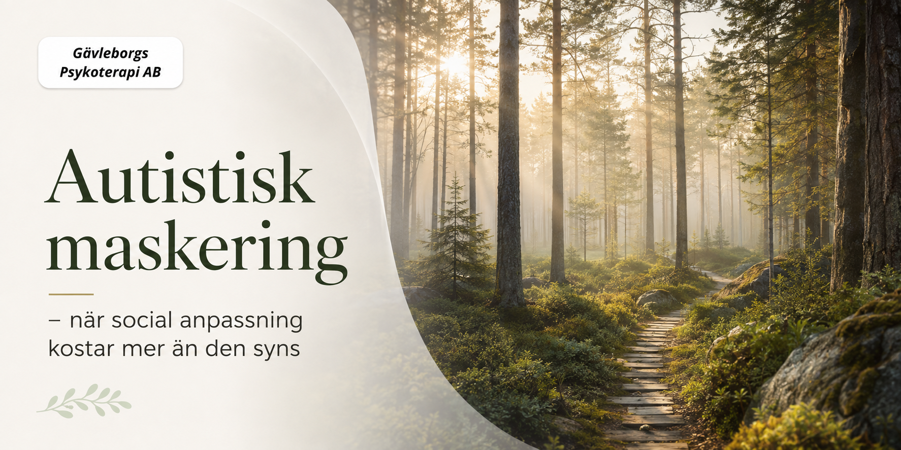 Autistisk maskering – när social anpassning kostar mer än den syns