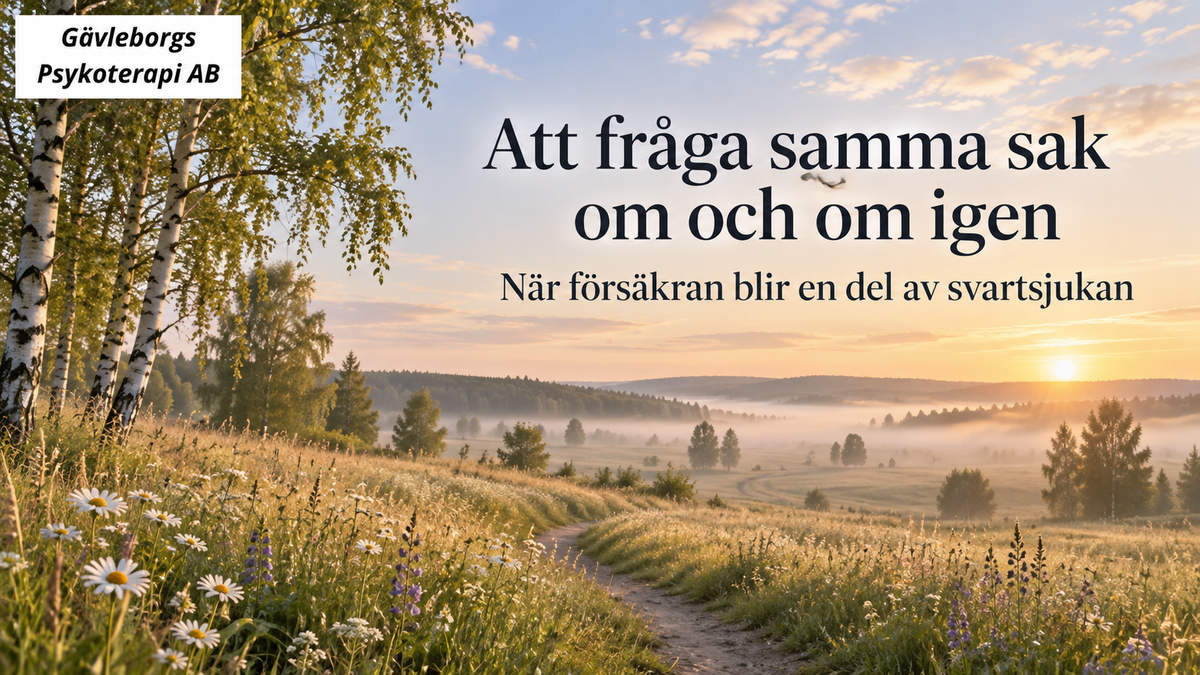 Att fråga samma sak om och om igen – när försäkran blir en del av svartsjukan