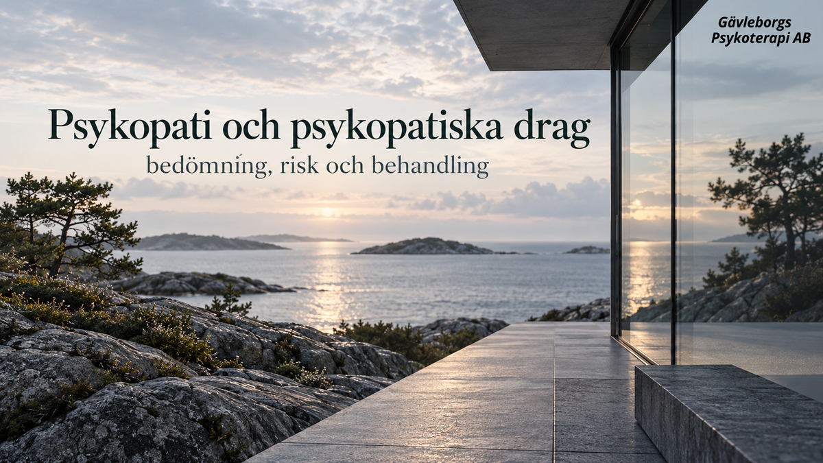 Psykopati och psykopatiska drag – vad begreppen betyder, hur de bedöms och vad forskningen visar
