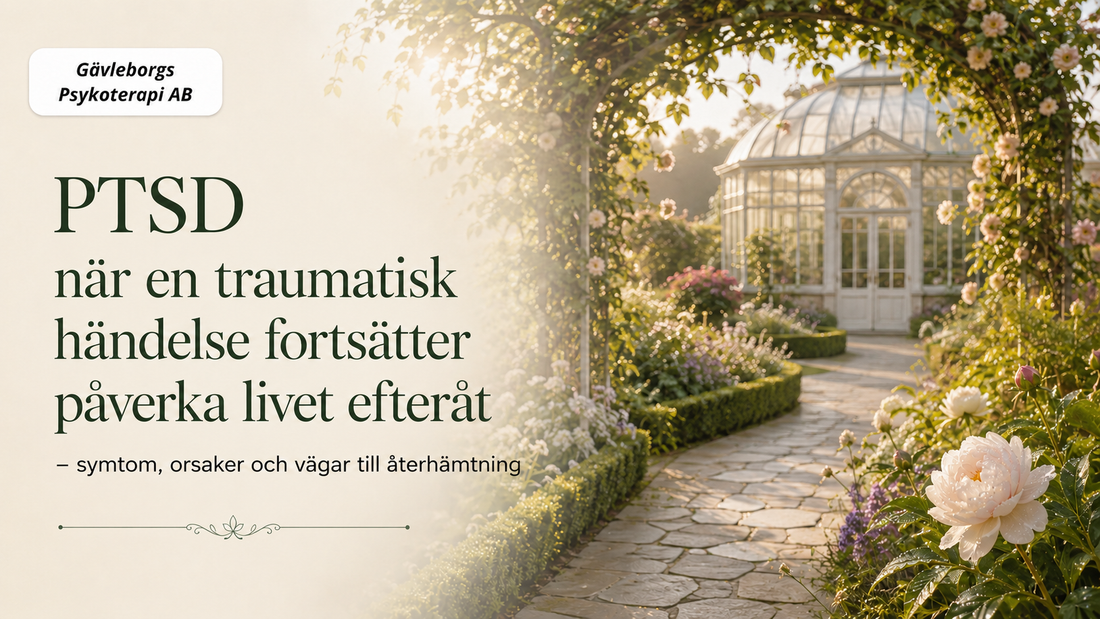 PTSD – när en traumatisk händelse fortsätter påverka livet efteråt