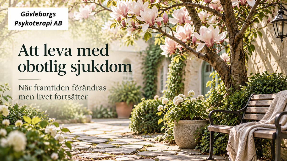 Att leva med obotlig sjukdom – när framtiden förändras men livet fortsätter