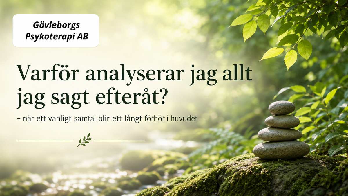 Varför analyserar jag allt jag sagt efteråt? – när ett vanligt samtal blir ett långt förhör i huvudet