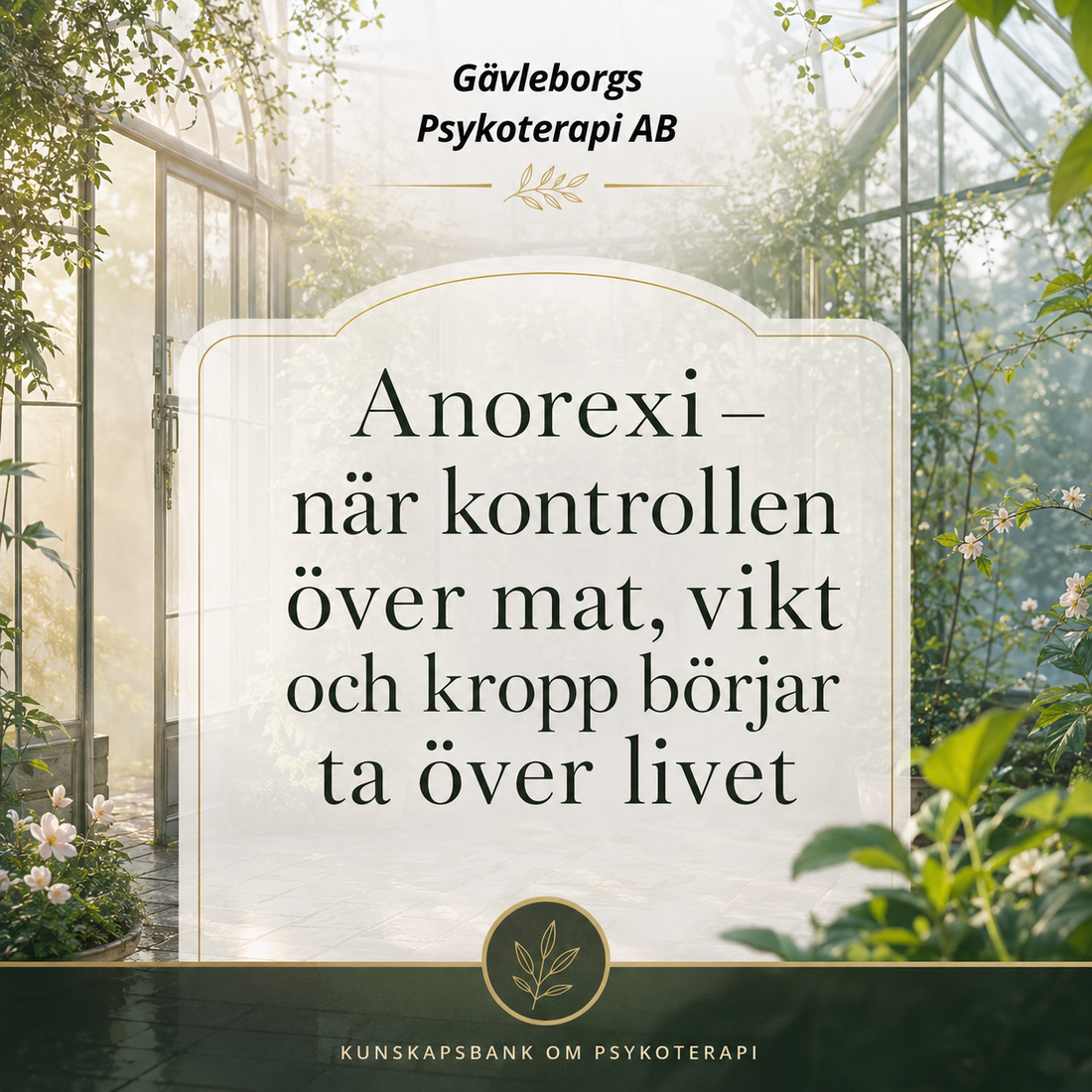 Anorexi – när kontrollen över mat, vikt och kropp börjar ta över livet
