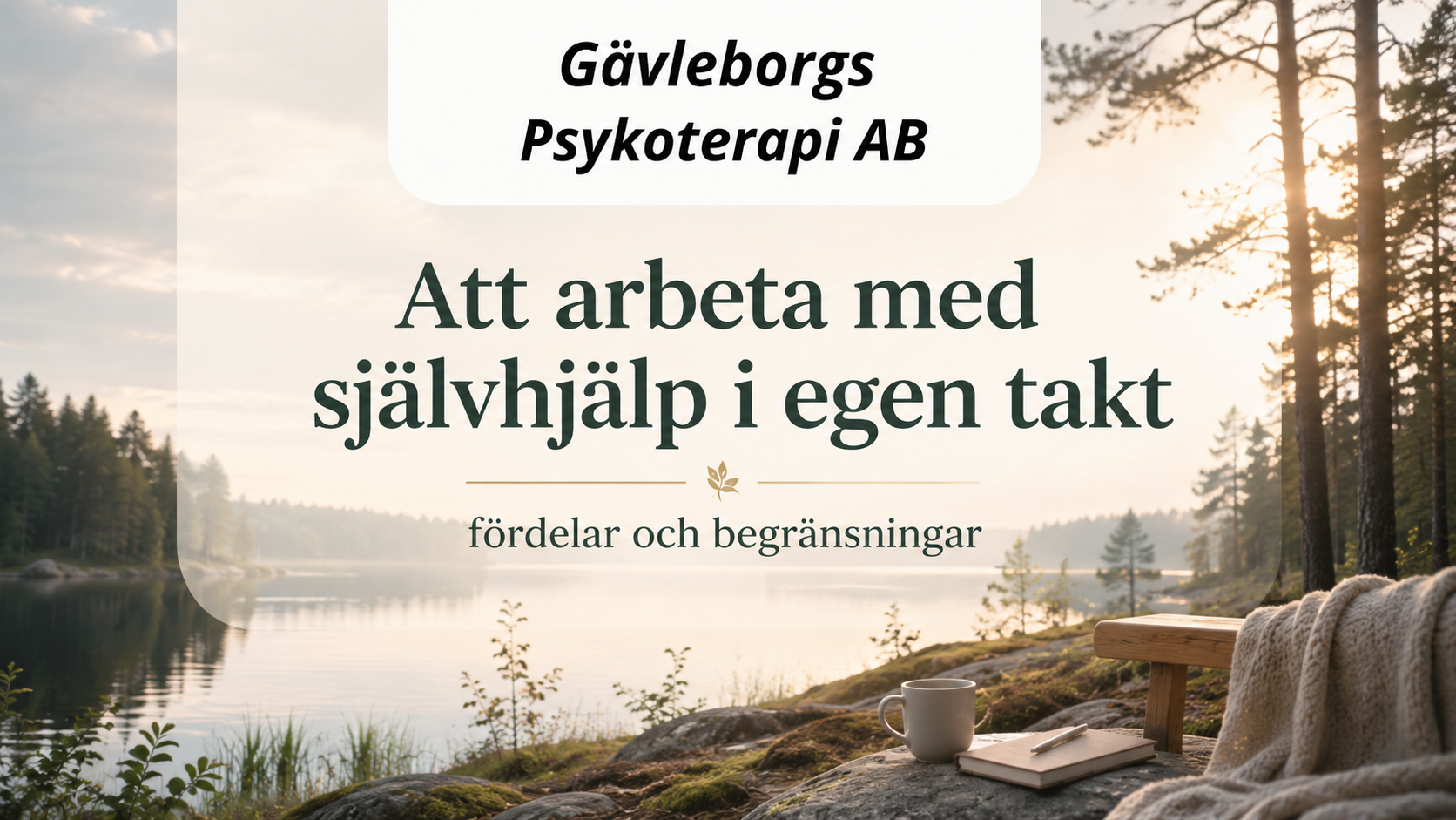 Att arbeta med självhjälp i egen takt – fördelar och begränsningar