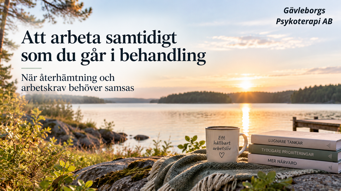 Att arbeta samtidigt som du går i behandling – när återhämtning och arbetskrav behöver samsas