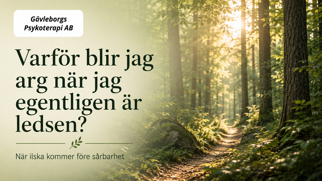Varför blir jag arg när jag egentligen är ledsen?