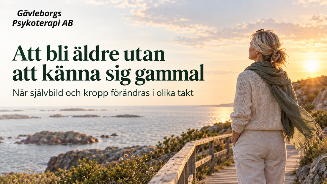 Att bli äldre utan att känna sig gammal – när självbild och kropp förändras i olika takt