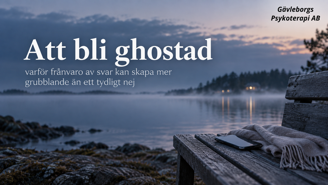 Att bli ghostad – varför frånvaro av svar kan skapa mer grubblande än ett tydligt nej