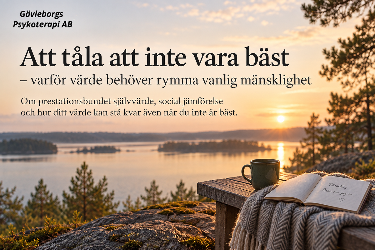 Att tåla att inte vara bäst – varför värde behöver rymma vanlig mänsklighet