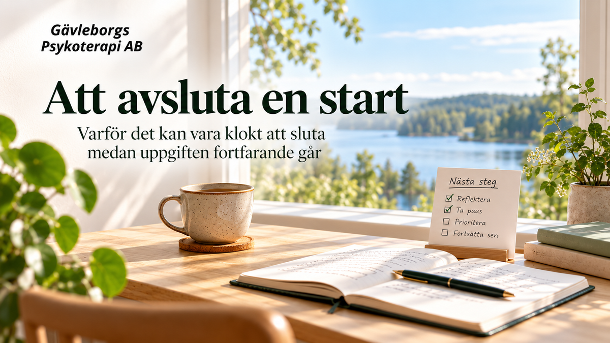 Att avsluta en start – varför det kan vara klokt att sluta medan uppgiften fortfarande går