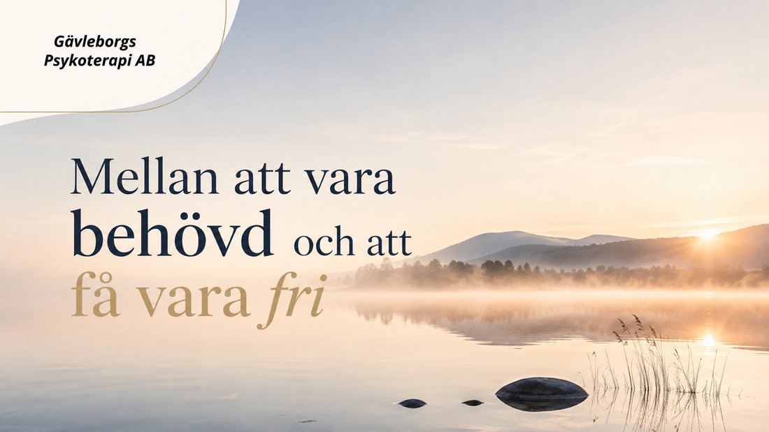 Mellan att vara behövd och att få vara fri