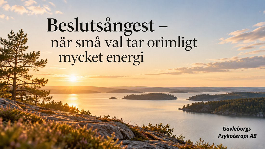 Beslutsångest – när små val tar orimligt mycket energi