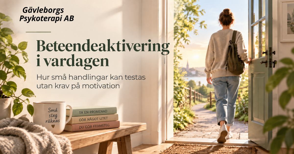 Beteendeaktivering i vardagen – hur små handlingar kan testas utan krav på motivation