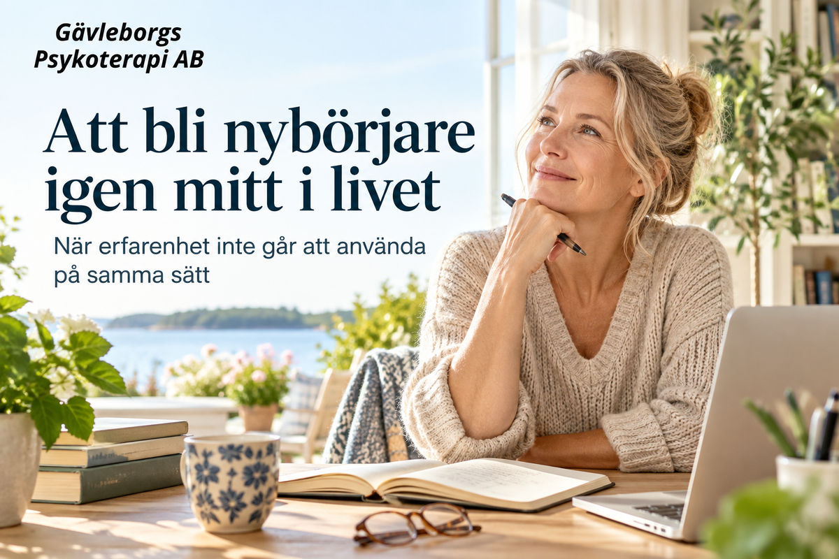Att bli nybörjare igen mitt i livet – när erfarenhet inte går att använda på samma sätt