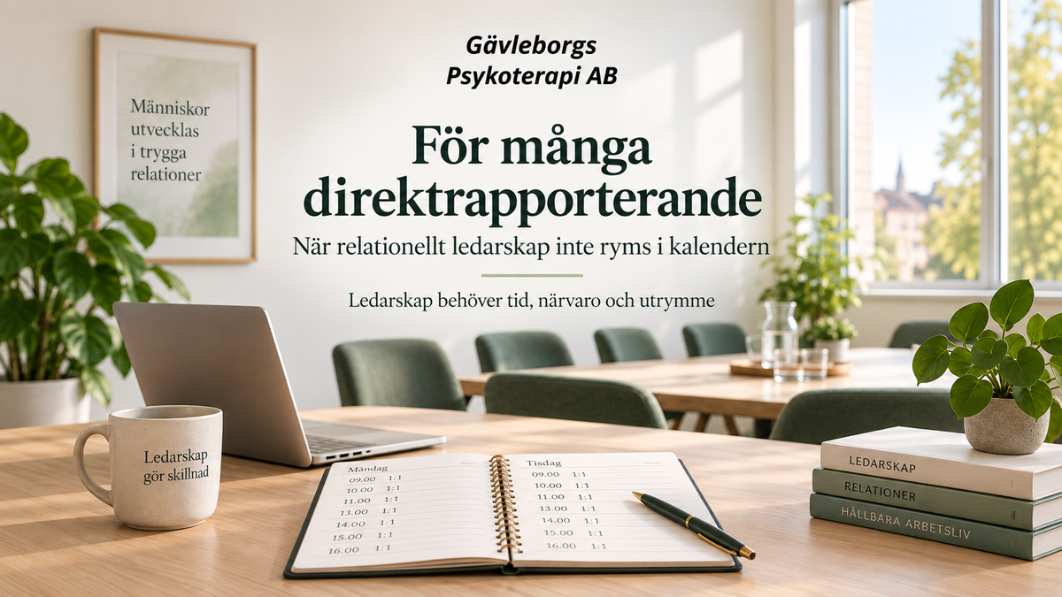 För många direktrapporterande – när relationellt ledarskap inte ryms i kalendern