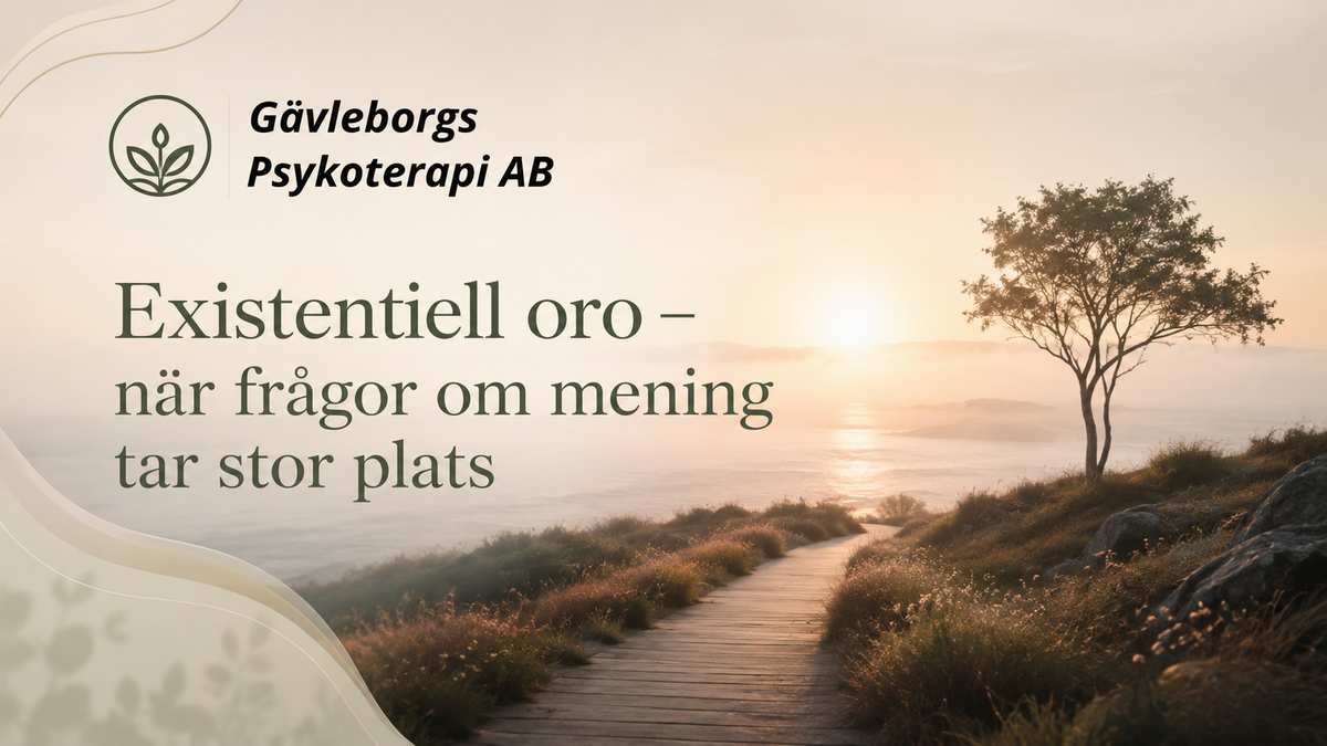Existentiell oro – när frågor om mening tar stor plats