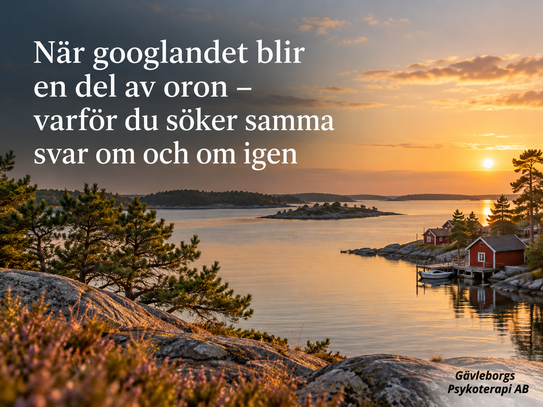 När googlandet blir en del av oron – varför du söker samma svar om och om igen