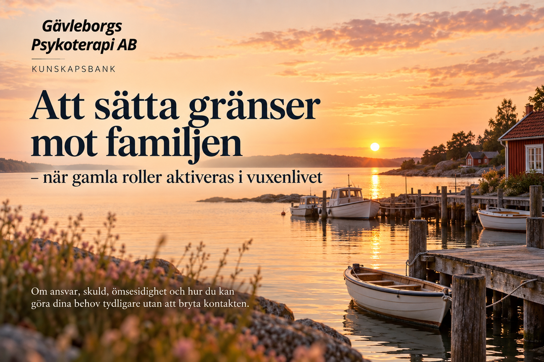 Att sätta gränser mot familjen – när gamla roller aktiveras i vuxenlivet