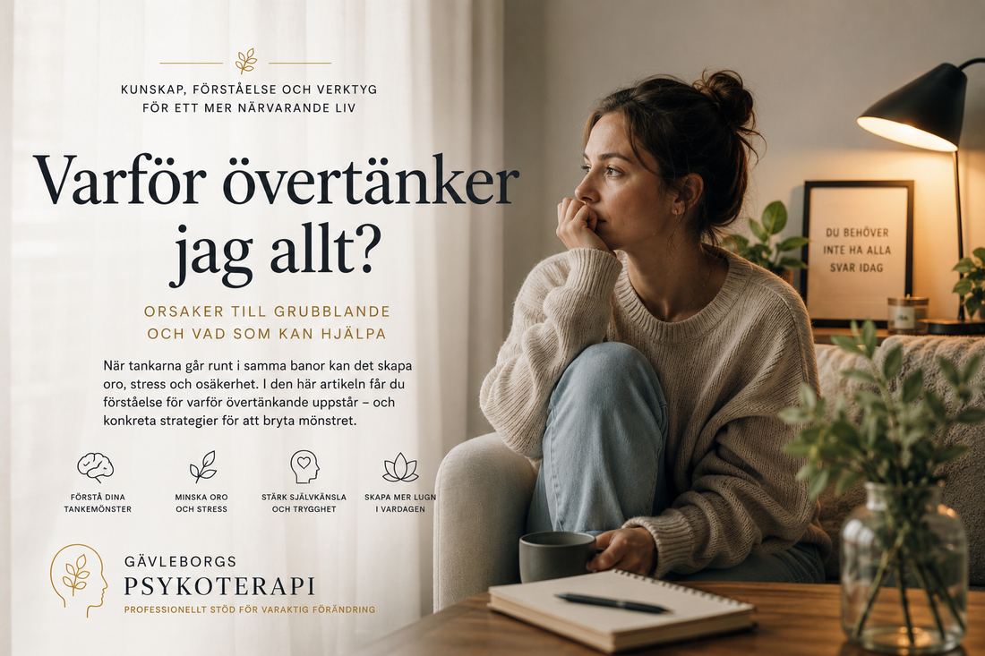 Varför övertänker jag allt? – orsaker till grubblande och vad som kan hjälpa