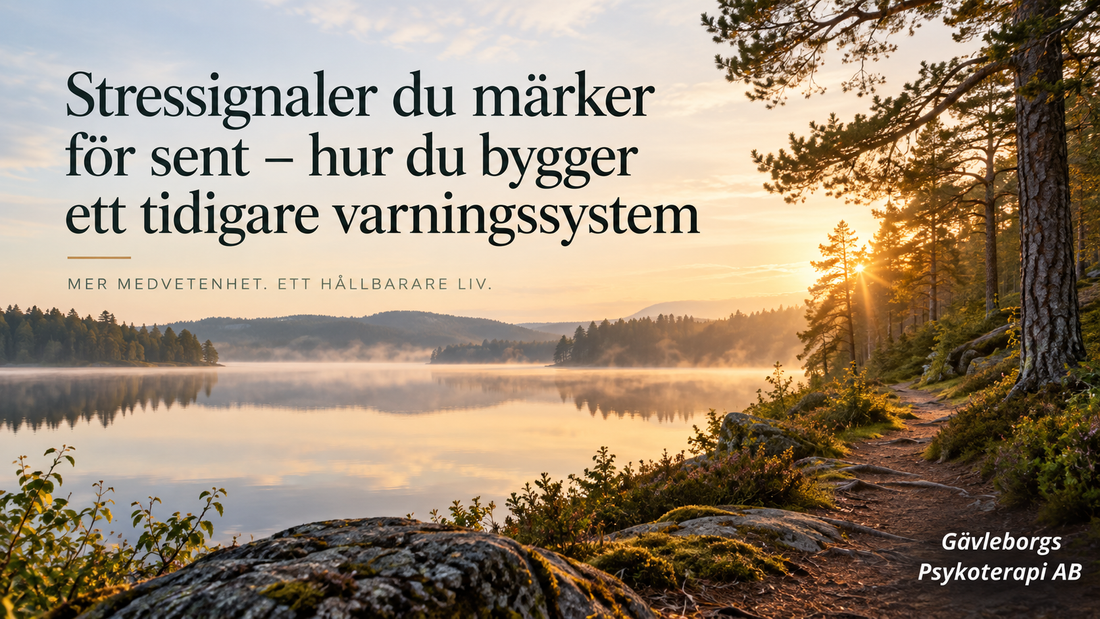 Stressignaler du märker för sent – hur du bygger ett tidigare varningssystem