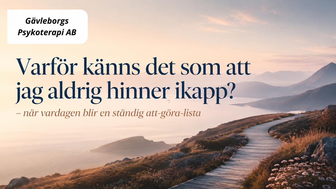 Varför känns det som att jag aldrig hinner ikapp? – när vardagen blir en ständig att-göra-lista