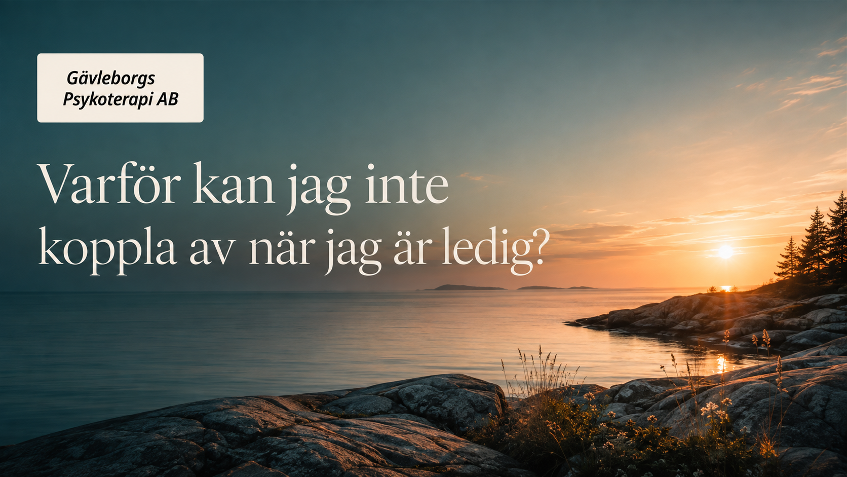 Varför kan jag inte koppla av när jag är ledig? – när kroppen stannar men hjärnan fortsätter arbeta