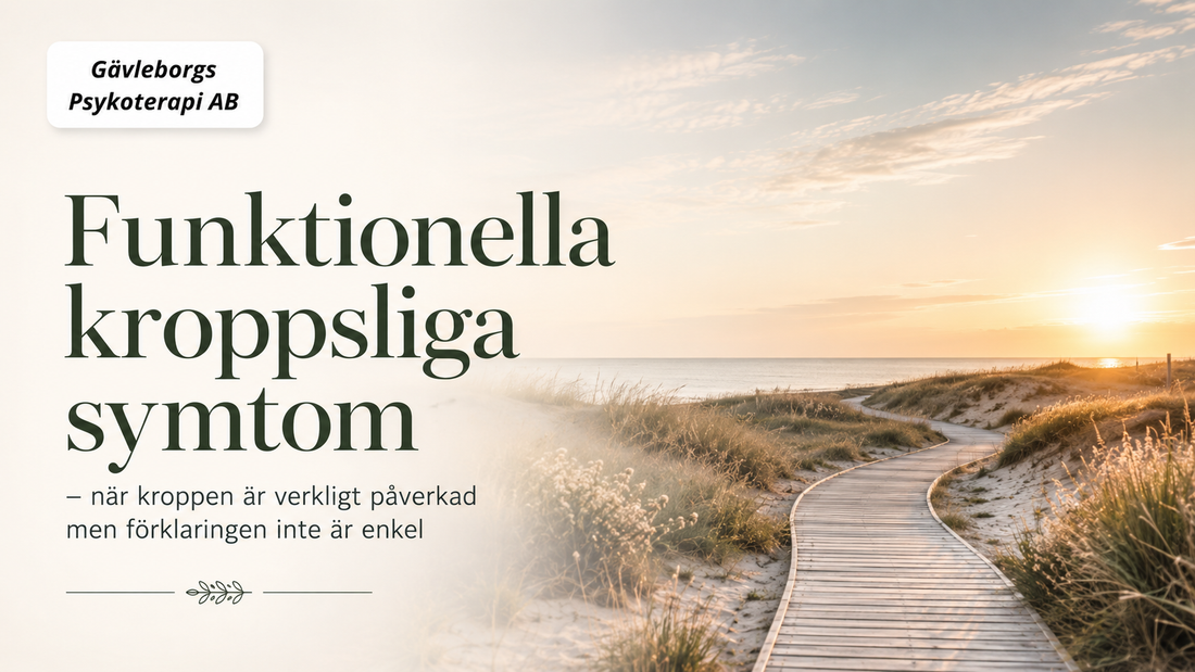 Funktionella kroppsliga symtom: när kroppen är verkligt påverkad men förklaringen inte är enkel