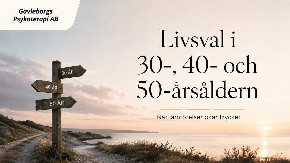 Livsval i 30-, 40- eller 50-årsåldern – när jämförelser ökar trycket