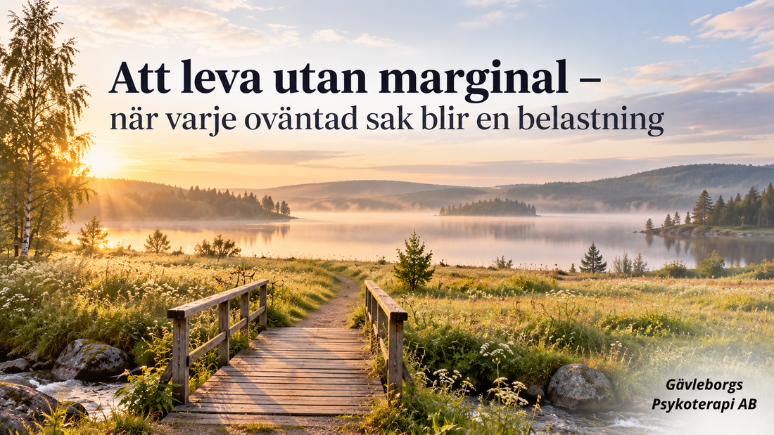 Att leva utan marginal – när varje oväntad sak blir en belastning