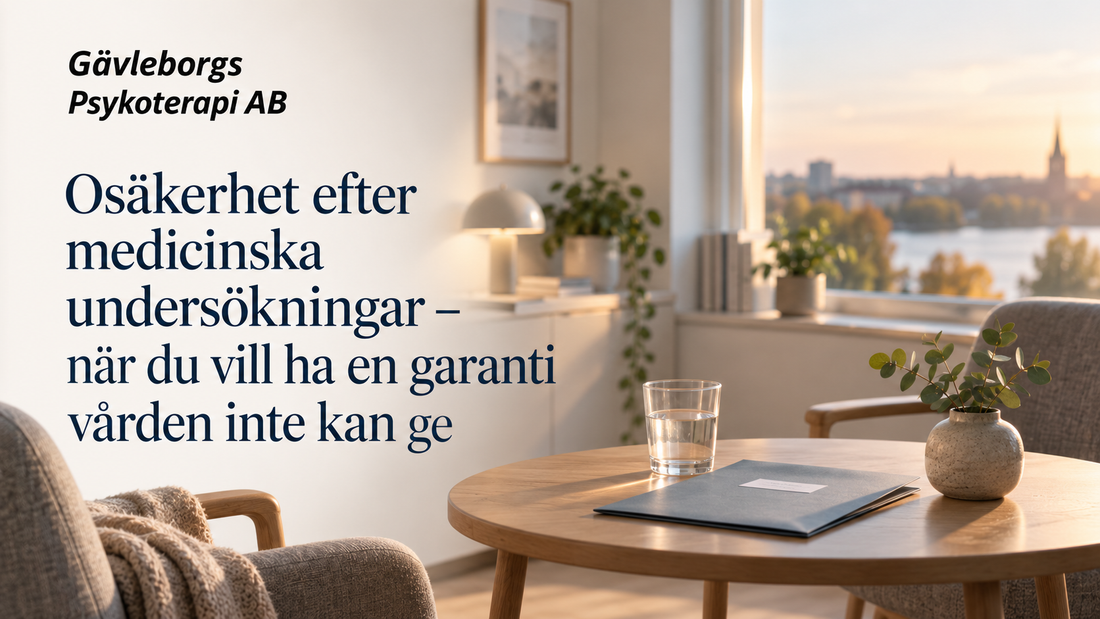 Osäkerhet efter medicinska undersökningar – när du vill ha en garanti vården inte kan ge