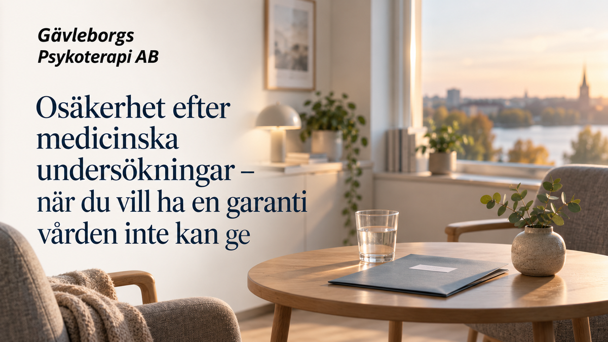 Osäkerhet efter medicinska undersökningar – när du vill ha en garanti vården inte kan ge