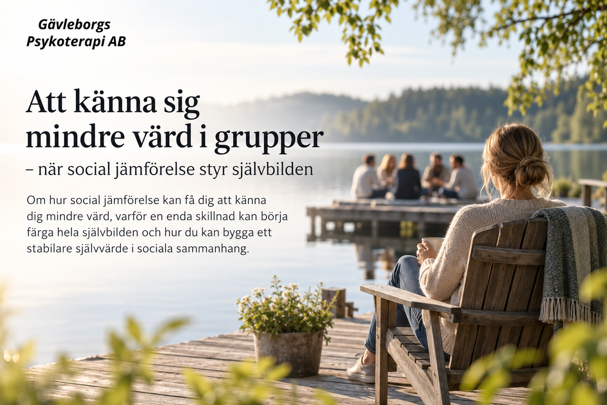 Att känna sig mindre värd i grupper – när social jämförelse styr självbilden