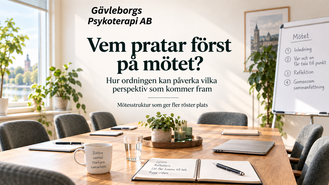 Vem pratar först på mötet? – hur ordningen kan påverka vilka perspektiv som kommer fram