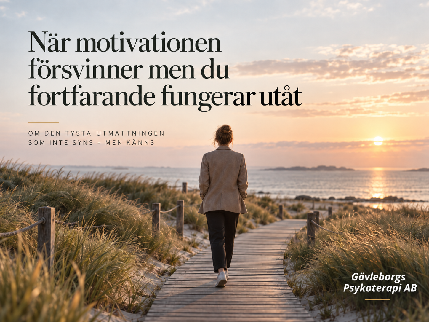 När motivationen försvinner men du fortfarande fungerar utåt