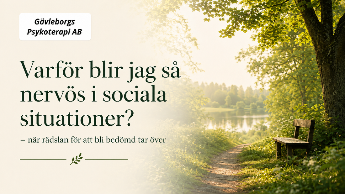 Varför blir jag så nervös i sociala situationer?