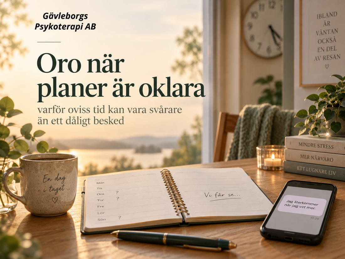 Oro när planer är oklara – varför oviss tid kan vara svårare än ett dåligt besked