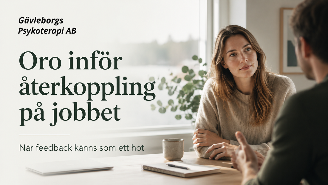 Oro inför återkoppling på jobbet – när feedback känns som ett hot