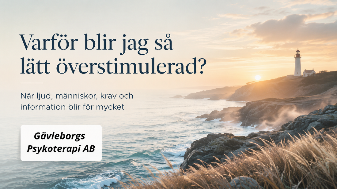 Varför blir jag så lätt överstimulerad? – när ljud, människor, krav och information blir för mycket