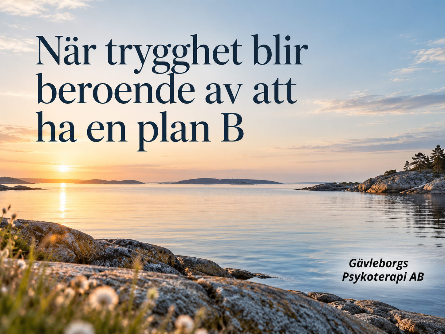 När trygghet blir beroende av att ha en plan B