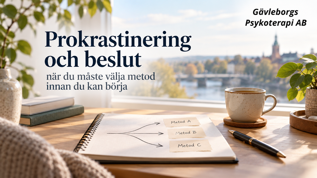 Prokrastinering och beslut – när du måste välja metod innan du kan börja