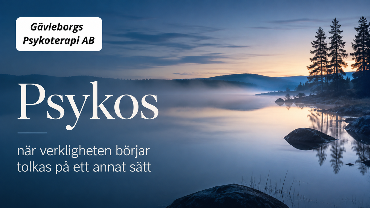 Psykos: när verkligheten börjar tolkas på ett annat sätt