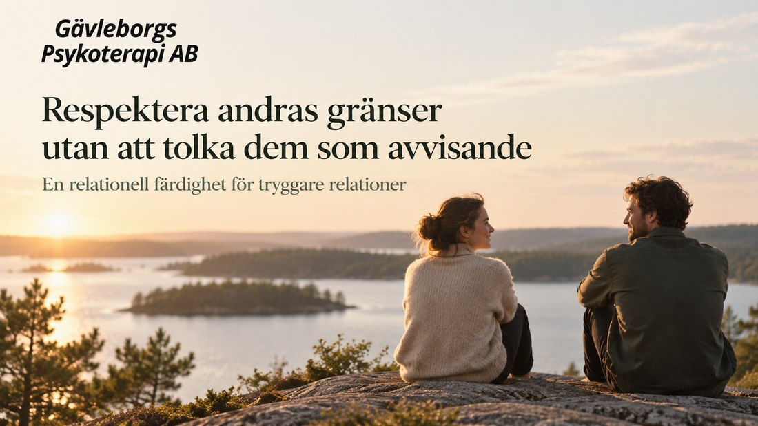Att respektera andras gränser utan att tolka dem som avvisande – en relationell färdighet