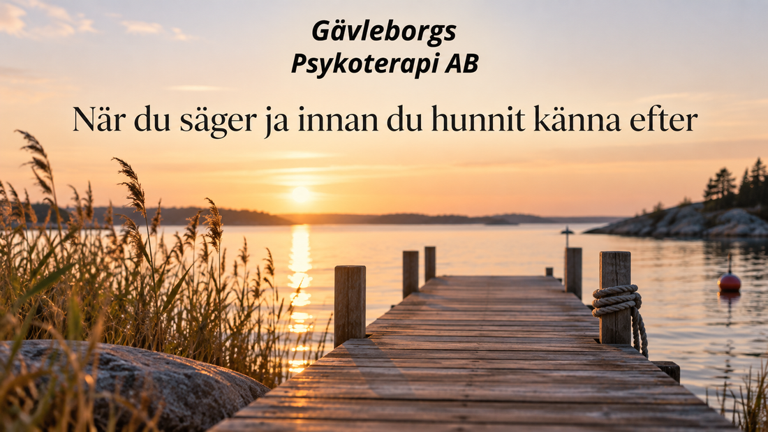 När du säger ja innan du hunnit känna efter
