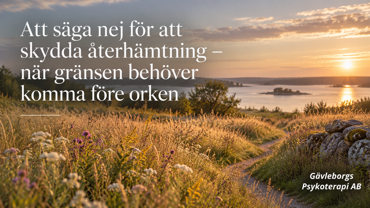 Att säga nej för att skydda återhämtning – när gränsen behöver komma före orken