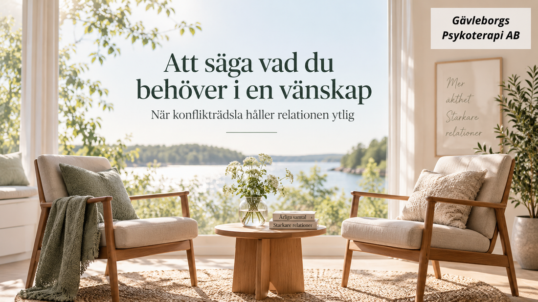 Att säga vad du behöver i en vänskap – när konflikträdsla håller relationen ytlig