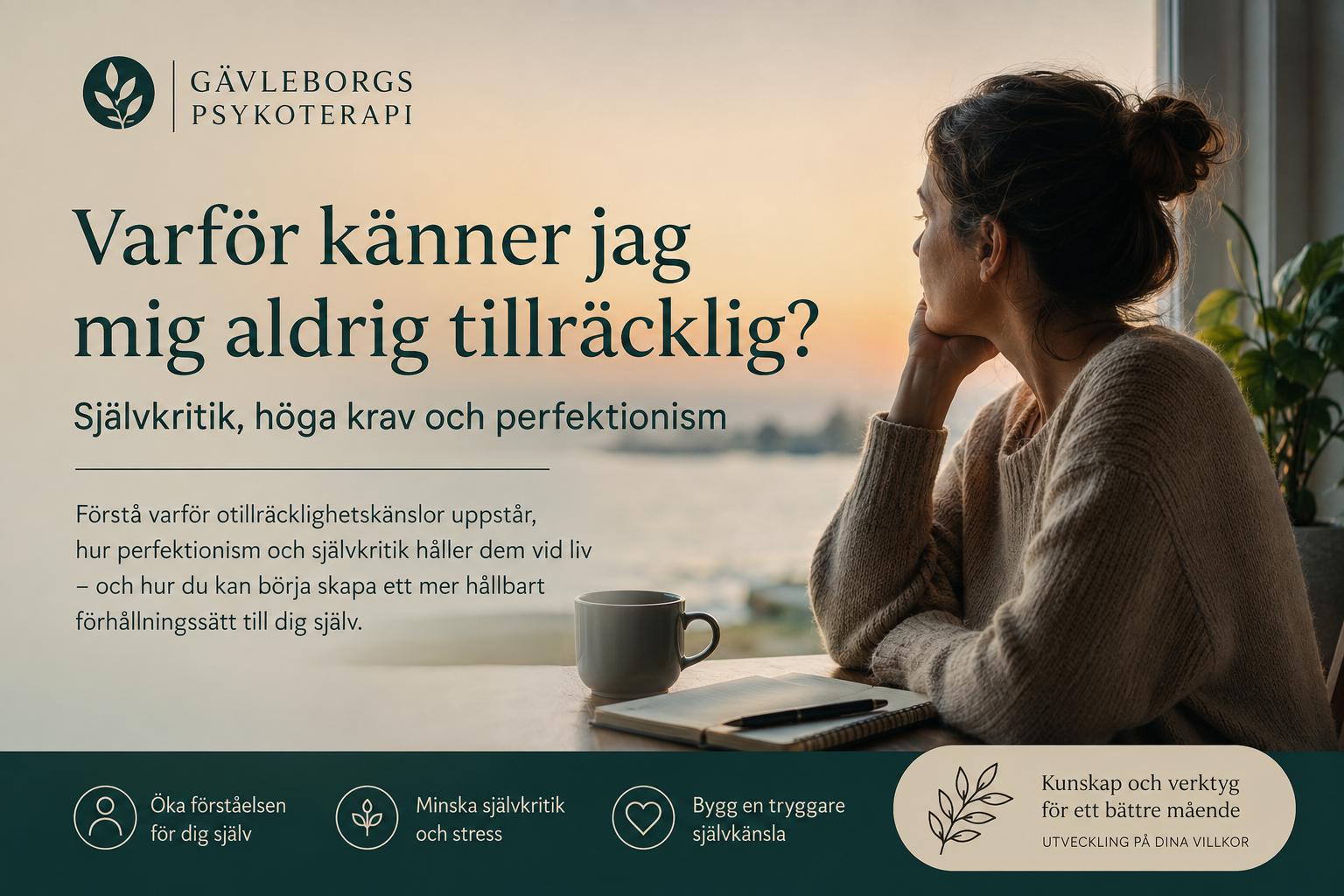 Varför känner jag mig aldrig tillräcklig? – självkritik, höga krav och perfektionism