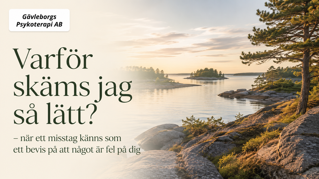 Varför skäms jag så lätt? – när ett misstag känns som ett bevis på att något är fel på dig