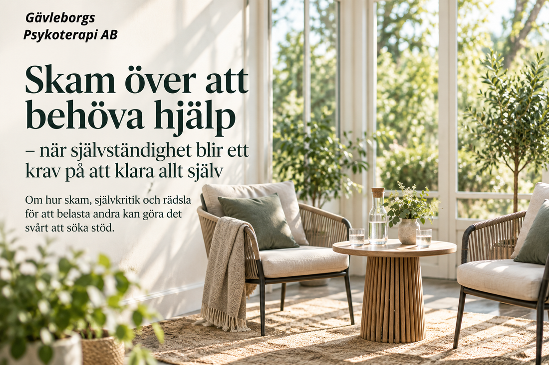 Skam över att behöva hjälp – när självständighet blir ett krav på att klara allt själv